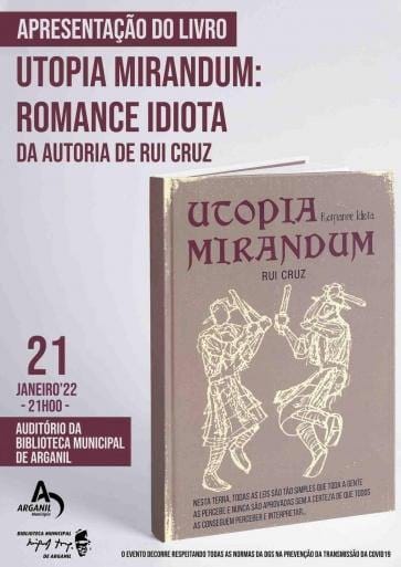 Apresentacao-do-livro-Utopia-Mirandum-Romance-idiota-de-Rui-Cruz-scaled