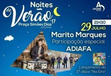 Noites de Verao Arganil 2017 Marito Marques