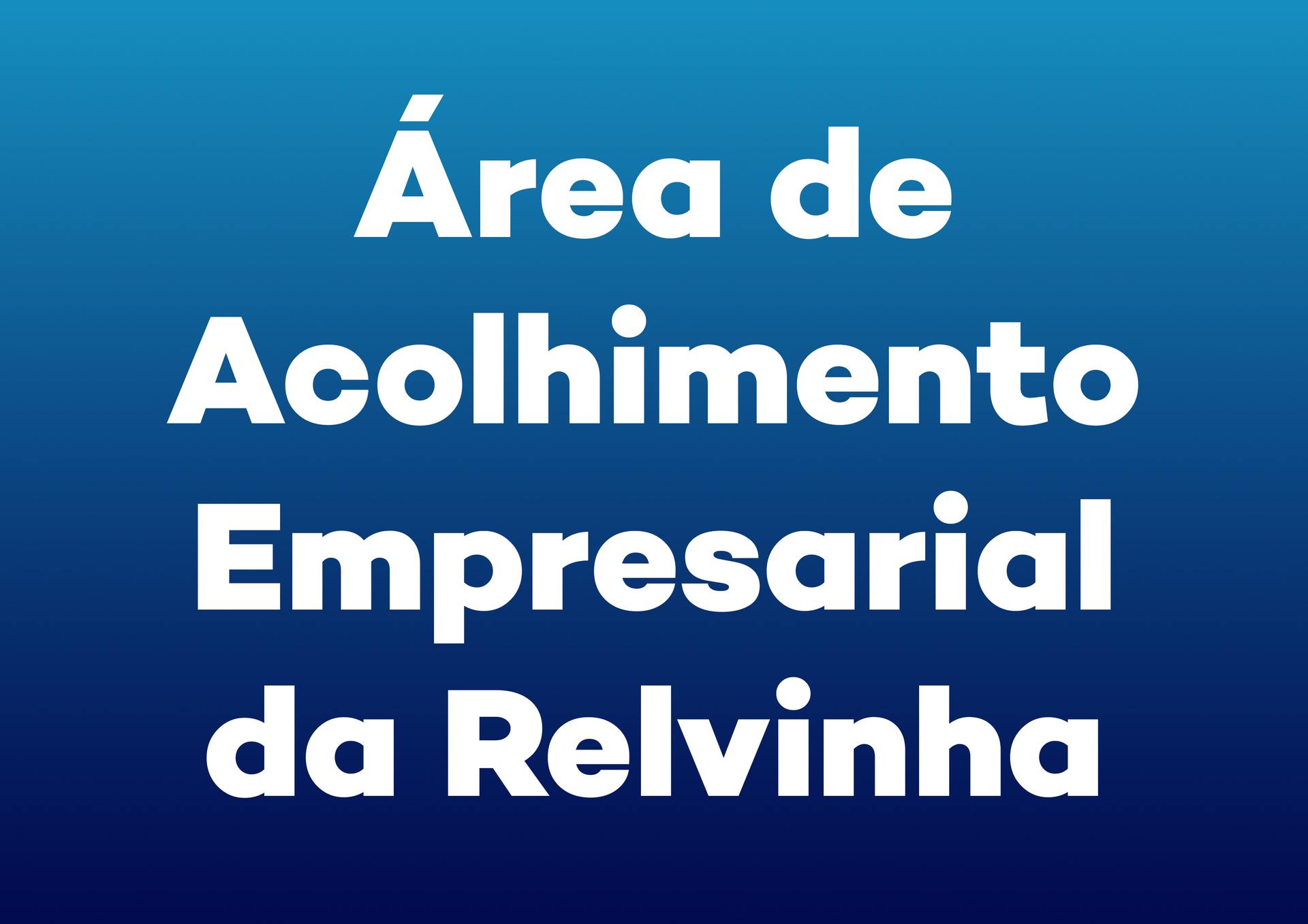 Área De Acolhimento Empresarial Da Relvinha Banner