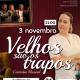 Cartaz Comédia Musical Velhos São Os Trapos