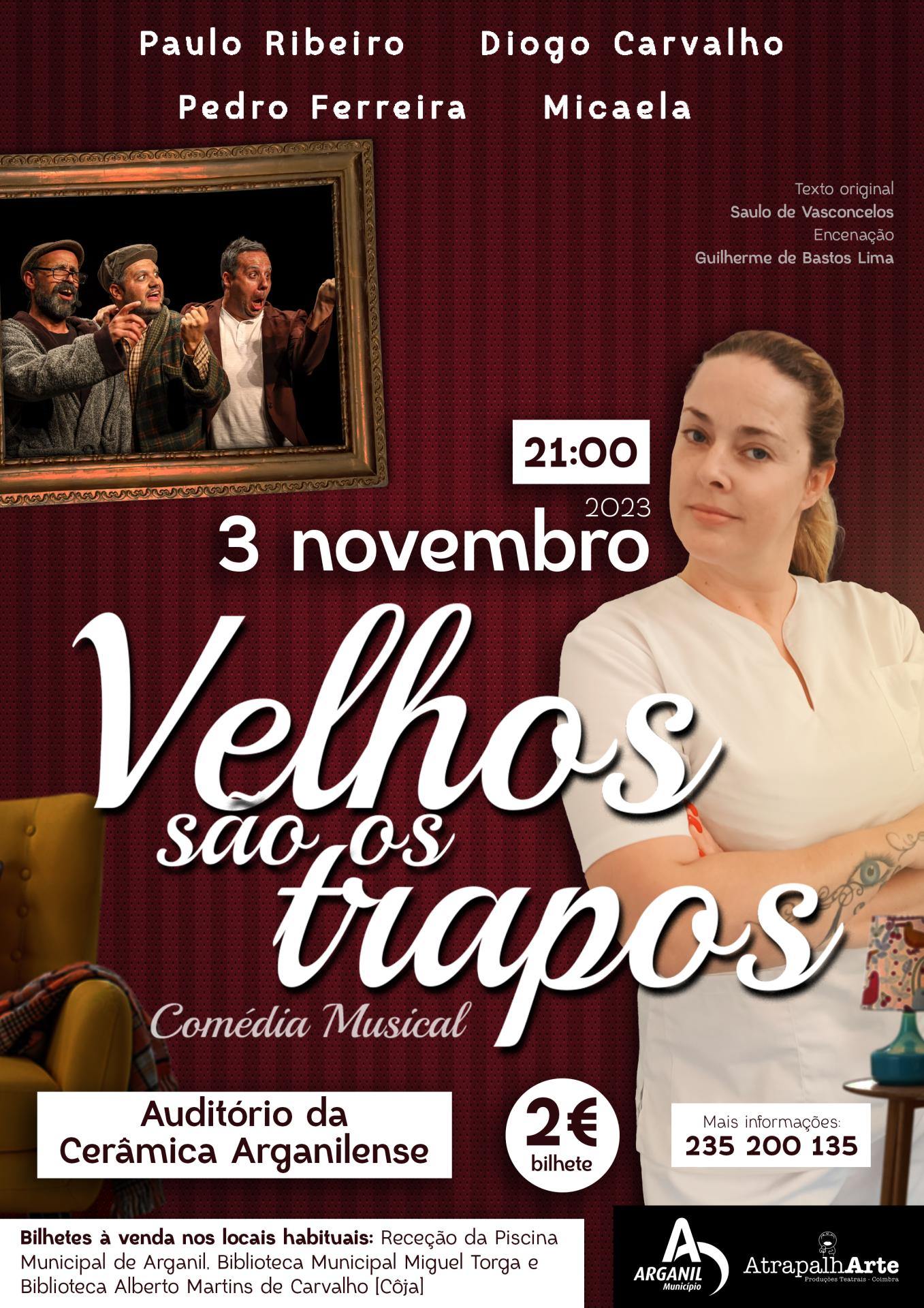 Cartaz Comédia Musical Velhos São Os Trapos