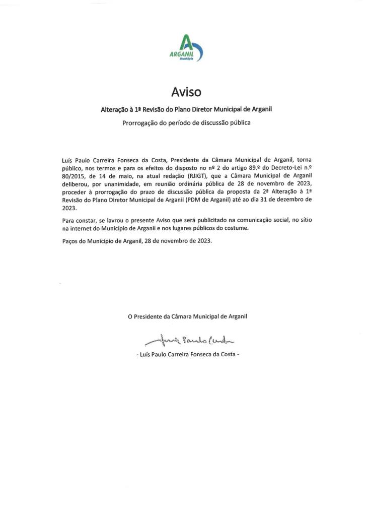 Aviso De Prorrogação De Prazo Do Período De Discussão Pública Da 2ª Alteração à 1ª Revisão Do Plano Diretor Municipal De Arganil