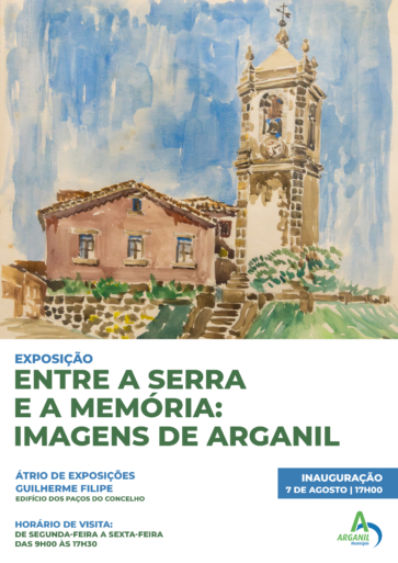 Exposição Entre A Serra E A Memória Imagens De Arganil Agosto 2025