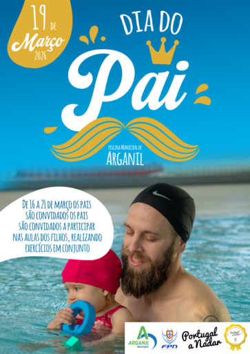Dia Do Pai Piscina Municipal De Arganil 2026