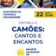 Espetáculo Camões Cantos E Encantos Maio 2026