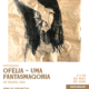 Exposição Ofélia Uma Fantasmagoria De Raquel Dias Maio 2026