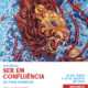 Exposição “ser Em Confluência”