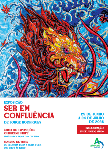 Exposição Ser Em Confluência Jorge Rodrigues – Arte Mostra Arganil Julho 2026