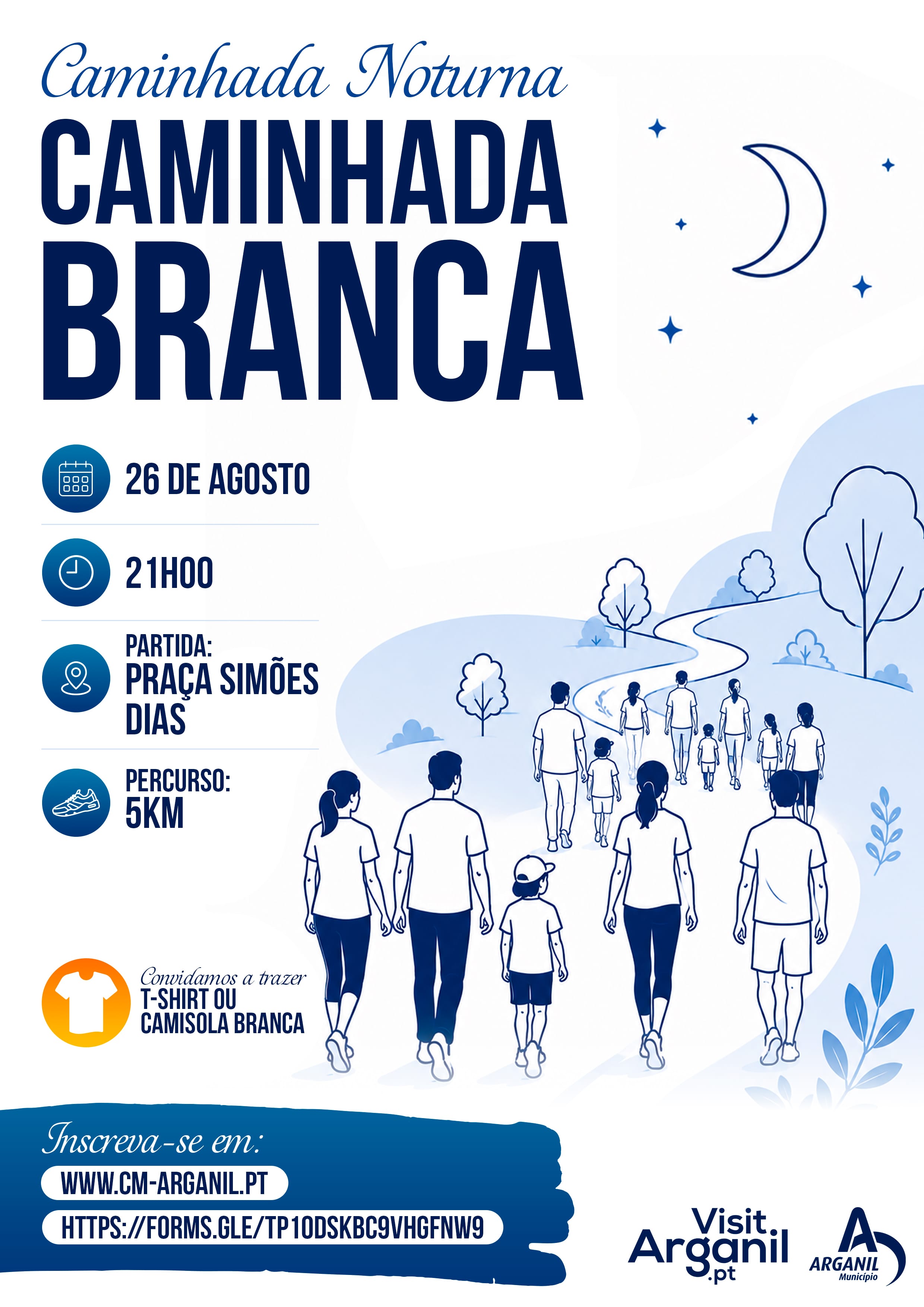 Caminhada Noturna Caminhada Branca Agosto 2026