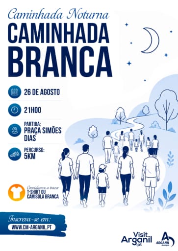 Caminhada Noturna Caminhada Branca Agosto 2026