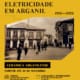 Cartaz Exposição 100 Anos De Eletricidade Em Arganil