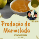 ProduÇÃomarmelada